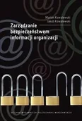 Zarządzanie - Zarządzanie bezpieczeństwem informacji organizacji - Jakub Kowalewski, Marian Kowalewski - miniaturka - grafika 1