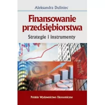 Duliniec Aleksandra Finansowanie przedsiębiorstwa - mamy na stanie, wyślemy natychmiast - Podręczniki dla szkół wyższych Duliniec Aleksandra Finansowanie przedsiębiorstwa - mamy na stanie, wyślemy natychmiast - Podręczniki dla szkół wyższych - miniaturka - grafika 1
