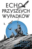 E-booki - fantastyka i horror - Echo przyszłych wypadków. Trylogia Licaniusa. Tom 2 - miniaturka - grafika 1