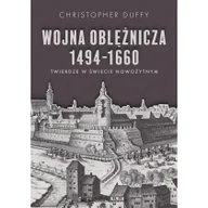 Historia świata - Wojna oblężnicza 1494-1660 Christopher Duffy - miniaturka - grafika 1
