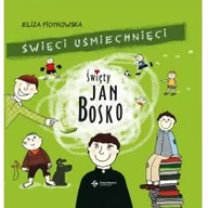 Religia i religioznawstwo - Wydawnictwo Św. Wojciecha Eliza Piotrowska Święci usmiechnięci. Święty Jan Bosko - miniaturka - grafika 1