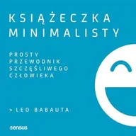 Audiobooki - poradniki - Książeczka minimalisty. Prosty przewodnik szczęśliwego człowieka - miniaturka - grafika 1