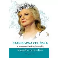 Wywiady, wspomnienia - Stanisława Celińska. Niejedno przeszłam - miniaturka - grafika 1