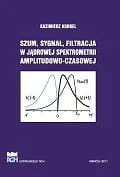 Technika - Szum, sygnał, filtracja w jądrowej spektrometrii amplitudowo-czasowej - miniaturka - grafika 1