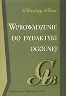 Pedagogika i dydaktyka - Wprowadzenie do dydaktyki ogólnej - miniaturka - grafika 1