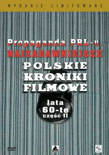 Propaganda PRL-u: Najzabawniejsze polskie kroniki filmowe. Lata 60-te. Część 2 - Filmy dokumentalne DVD - miniaturka - grafika 1