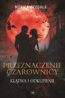 Fantasy - Przeznaczenie Czarownicy. Klątwa i odkupienie - Monika Czugała - miniaturka - grafika 1