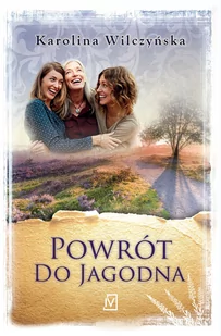 Powrót do Jagodna - Literatura obyczajowa - miniaturka - grafika 1