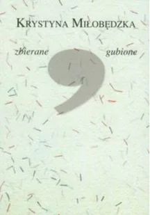 Zbierane gubione - Poezja - miniaturka - grafika 1