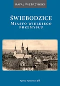 Książki regionalne - Świebodzice. Miasto wielkiego przemysłu - miniaturka - grafika 1