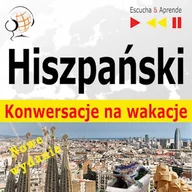 Audiobooki do nauki języków - Hiszpański. Konwersacje na wakacje: De vacaciones. Nowe wydanie (Poziom średnio zaawansowany: B1-B2) Dorota Guzik - miniaturka - grafika 1