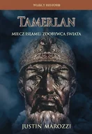 Biografie i autobiografie - Tamerlan Miecz Islamu. Zdobywca Świata - miniaturka - grafika 1
