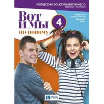 Wot i my ponowomu 4. Podręcznik. Liceum technikum - Podręczniki dla gimnazjum - miniaturka - grafika 1
