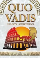 Podręczniki dla szkół podstawowych - Henryk Sienkiewicz Quo Vadis - miniaturka - grafika 1