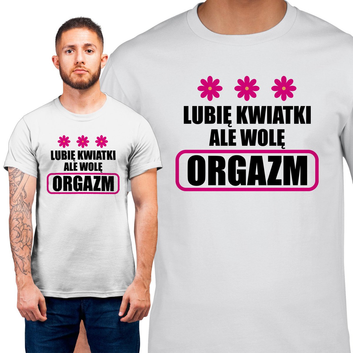 Koszulka męska Lubię kwiatki ale wolę orgazm M