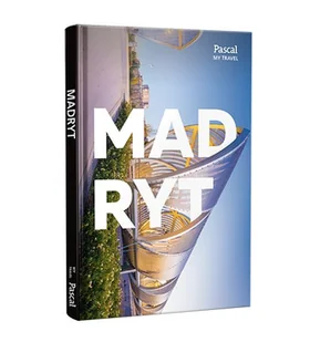 Weselina Gacińska Madryt Pascal My Travel - Przewodniki - miniaturka - grafika 2