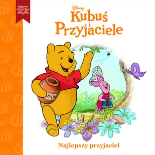 Najlepszy przyjaciel. Kubuś i przyjaciele - Książki edukacyjne - miniaturka - grafika 1