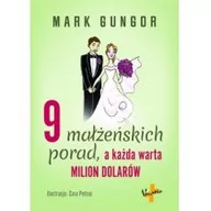 Psychologia - Vocatio Oficyna Wydawnicza 9 małżeńskich porad, a każda warta milion dolarów - Mark Gungor - miniaturka - grafika 1