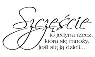 Naklejki na ścianę - Napis na ścianę naklejka 120x60cm wybór koloru sentencja Szczęście... 61 - miniaturka - grafika 1