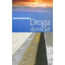Droga donikąd - Lektury szkoły średnie - miniaturka - grafika 1