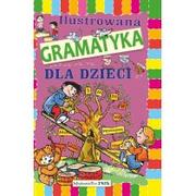 Encyklopedie i leksykony - Books Sp. z o.o. Ilustrowana gramatyka dla dzieci - odbierz ZA DARMO w jednej z ponad 30 księgarń! - miniaturka - grafika 1