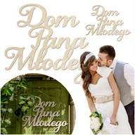 Dekoracje domu - Napis drewniany wesele Dom Pana Młodego Dekoracja ślubna na drzwi ściankę - miniaturka - grafika 1