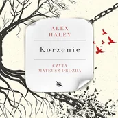 Audiobooki - literatura piękna - Korzenie Alex Haley - miniaturka - grafika 1