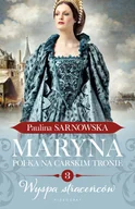 Literatura obyczajowa - Wyspa straceńców. Maryna. Polka na carskim tronie. Część 3 - miniaturka - grafika 1