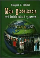 Ekonomia - Moja Globalizacja czyli dookoła świata i z powrotem - miniaturka - grafika 1