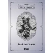 Historia świata - Staś emigrant Ferdynand Antoni Ossendowski - miniaturka - grafika 1
