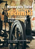 Albumy krajoznawcze - Niezwykły świat techniki - miniaturka - grafika 1