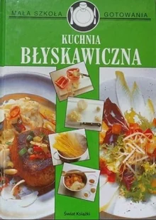 Kuchnia błyskawiczna - Książki kucharskie - miniaturka - grafika 1