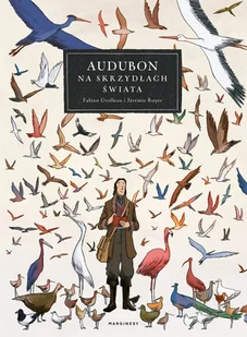 Audubon Na skrzydłach świata - Komiksy dla młodzieży - miniaturka - grafika 1