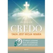 Religia i religioznawstwo - Jedność CREDO TAKA JEST MOJA WIARA 5 MINUT DZIENNIE DLA ZROZUMIENIA WIARY KATOLICKIEJ JEAN-MARIE LE VERT - miniaturka - grafika 1