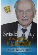 Biografie i autobiografie - Świadek Prawdy Włodzimierz Fijałkowski - miniaturka - grafika 1