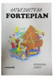 Łatwe duety na fortepian M. Biskupska - Inne akcesoria gitarowe - miniaturka - grafika 1