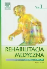Edra Urban & Partner Rehabilitacja medycznaTom 1 - Książki medyczne - miniaturka - grafika 1