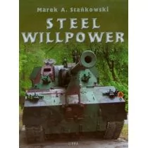 Stańkowski Marek A. Steel Willpower - Historia Polski - miniaturka - grafika 1