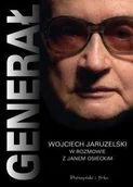 Wywiady - Generał Wojciech Jaruzelski w rozmowie z Janem Osieckim - miniaturka - grafika 1