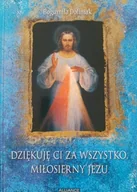 Religia i religioznawstwo - Dziękuję Ci za wszystko Miłosierny Jezu - miniaturka - grafika 1