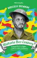 Historia Polski - Historia bez cenzury 3. Poland first to fight... czyli II wojna światowa - miniaturka - grafika 1