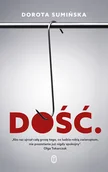 Felietony i reportaże - Dość - miniaturka - grafika 1