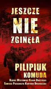 Jeszcze nie zginęła - Horror, fantastyka grozy - miniaturka - grafika 1