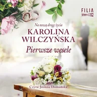 Audiobooki - literatura piękna - Pierwsze wesele Karolina Wilczyńska - miniaturka - grafika 1