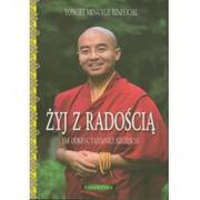 Poradniki psychologiczne - Galaktyka Yongey Mingyur Rinpoche Żyj z radością - miniaturka - grafika 1