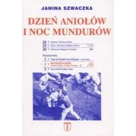 Historia Polski - Janina Szwaczka Dzień aniołów i noc mundurów - miniaturka - grafika 1