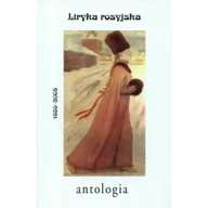 Opowiadania - Anagram  Liryka rosyjska. Antologia 1880-2005 - miniaturka - grafika 1