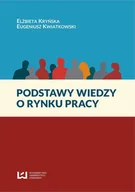 Historia Polski - Kryńska Elżbieta, Kwiatkowski Eugeniusz Podstawy wiedzy o rynku pracy - miniaturka - grafika 1