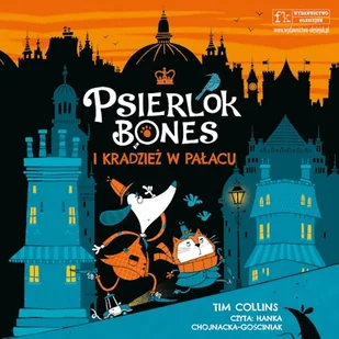 Psierlok Bones i kradzież w pałacu Tim Collins - Audiobooki dla dzieci i młodzieży - miniaturka - grafika 1