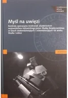 Historia Polski - Myśl na uwięzi - miniaturka - grafika 1